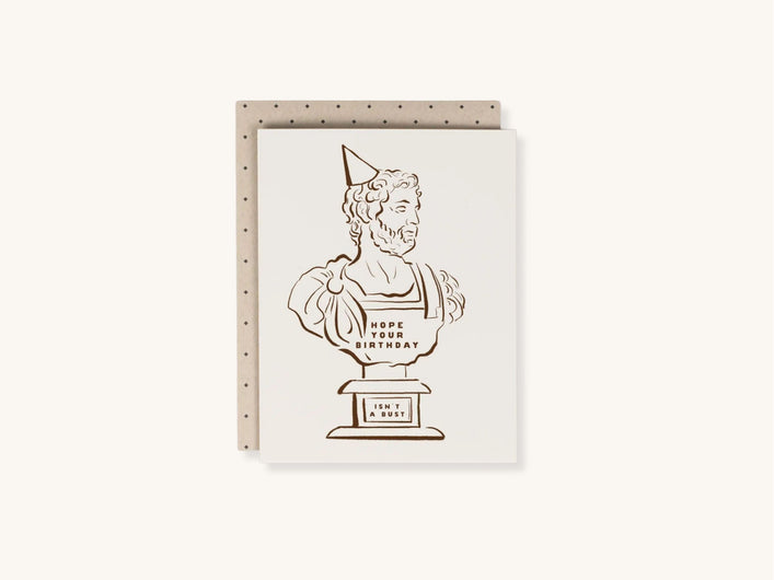 Birthday Bust Greeting Card