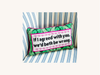If I Agreed With You, We'd Both Be Wrong Needlepoint Pillow
