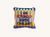 I Am Actually Quite Chalant Needlepoint Pillow