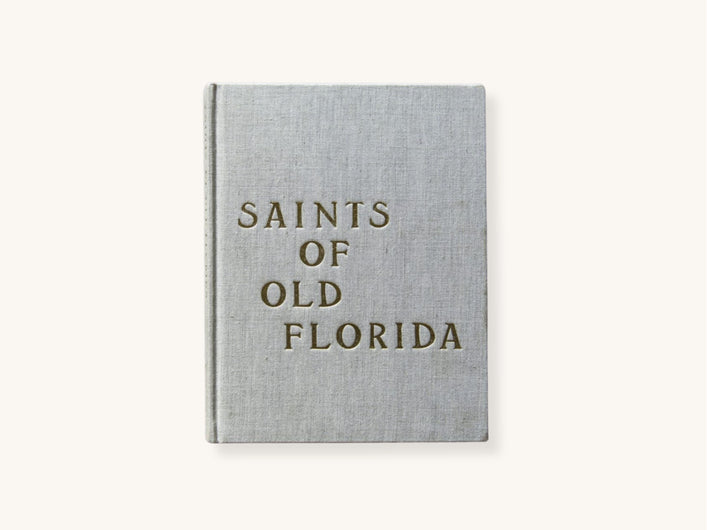 Saints of Old Florida: A Coastal Lifestyle