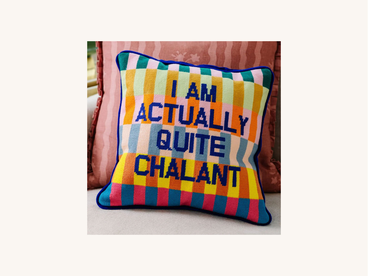 I Am Actually Quite Chalant Needlepoint Pillow