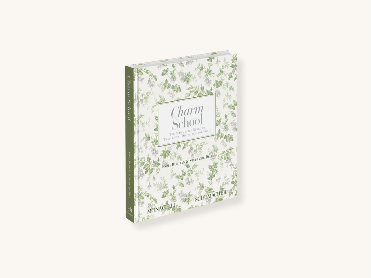 Charm School: The Schumacher Guide to Traditional Decorating for Today