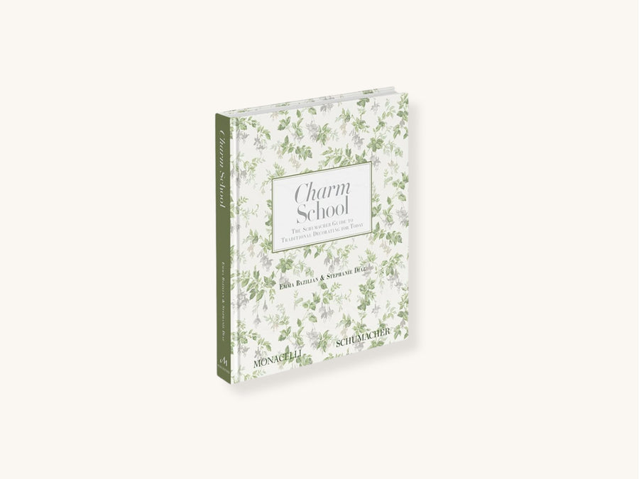 Charm School: The Schumacher Guide to Traditional Decorating for Today