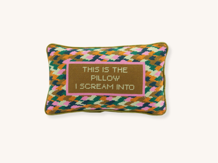 This Is the Pillow I Scream Into Needlepoint Pillow